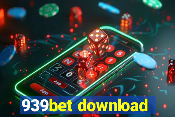 939bet download